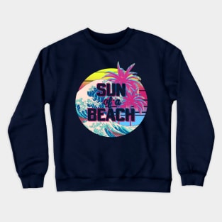 Sun of a Beach - Aesthetic Vapowave Crewneck Sweatshirt
